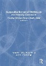 Poppy Gibson, Marie Greenhalgh, Emma L. Palastanga, Emma L. Gibson Palastanga - Supporting Bereaved Children in the Primary Classroom