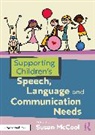Susan McCool - Supporting Children’s Speech, Language and Communication Needs