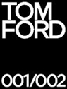 Graydon Carter, Bridget Foley, Tom Ford, Anna Wintour - Tom Ford 001 & 002 Deluxe