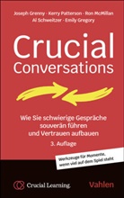 Emily Gregory, Joseph Grenny, Ron McMillan, Ron u a McMillan, Kerry Patterson, Al Switzler - Crucial Conversations