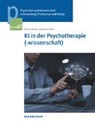 Peter Geißler, Paolo Raile - KI in der Psychotherapie(-wissenschaft)