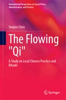 Yanjiao Chen - The Flowing "Qi"