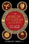 Barnaby Phillips, Phillips Barnaby - African Kingdom of Gold