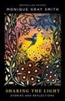 Monique Gray Smith - Sharing the Light
