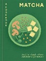 Aster, Hamlyn - Matcha: A Cookbook