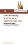 Rade Kisic, Dietmar Schon - Society as an Ecclesiastical Task