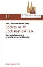 Rade Kisic, Dietmar Schon - Society as an Ecclesiastical Task
