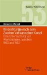 Benedikt Winkel - Kinderliturgie nach dem Zweiten Vatikanischen Konzil