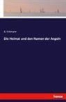 A. Erdmann - Die Heimat und den Namen der Angeln