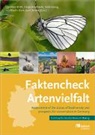 Helge Bruelheide, Nina Farwig, Nina Farwig et al, Jori Marx, Josef Settele, Christian Wirth - Faktencheck Artenvielfalt