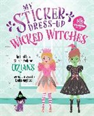 Louise Anglicas, Anglicas Louise - My Sticker Dress-Up: Wicked Witches