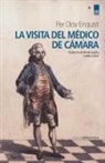 Per Olov Enquist - La visita del médico de cámara