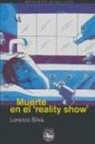 Lorenzo Silva - Muerte en el reality show