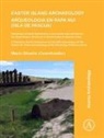 Easter Island Archaeology/arqueologia En Rapa Nui (Isla De Pascua)