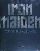 Martin Popoff - Iron Maiden : todos sus álbumes