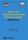 Sven Frank - Wie du in 3 Monaten eine neue Sprache lernst - bilingual