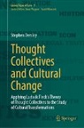 Stephen Dersley - Thought Collectives and Cultural Change