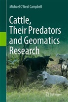 Michael O'Neal Campbell - Cattle, Their Predators and Geomatics Research