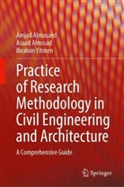 Asaad Almssad, Amjad Almusaed, Ibrahim Yitmen - Practice of Research Methodology in Civil Engineering and Architecture