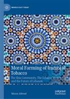 Mazen Abboud - Moral Farming of Immoral Tobacco