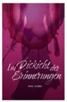 Ursel Schmid, Ursel Schmid - Im Dickicht der Erinnerungen