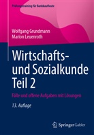 Wolfgang Grundmann, Marion Leuenroth - Wirtschafts- und Sozialkunde Teil 2