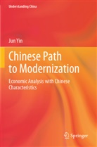 Jun Yin - Chinese Path to Modernization