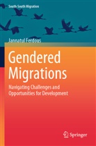 Jannatul Ferdous - Gendered Migrations