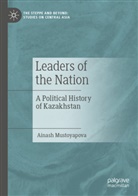 Ainash Mustoyapova - Leaders of the Nation