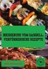 Willi Meinecke - Hochgenuss vom Gasgrill