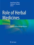 C Mandal, Amal Kumar Dhara, Amal Kumar Dhara, Subhash C. Mandal - Role of Herbal Medicines