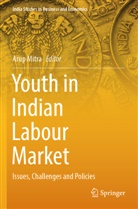 Arup Mitra - Youth in Indian Labour Market