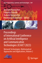 Roumen Kountchev, Roumiana Kountcheva, Kazumi Nakamatsu, Kazumi Nakamatsu et al, Srikanta Patnaik - Proceedings of International Conference on Artificial Intelligence and Communication Technologies (ICAICT 2023)