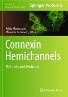 Fabio Mammano, Retamal, Mauricio Retamal - Connexin Hemichannels