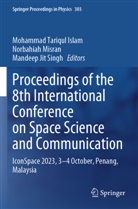 Mohammad Tariqul Islam, Mandeep Jit Singh, Norbahiah Misran, Mandeep Jit Singh - Proceedings of the 8th International Conference on Space Science and Communication