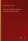Friedrich Hermann Schottky - Abriss einer Theorie der abelschen Functionen von drei Variabeln