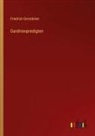 Friedrich Gerstäcker - Gardinenpredigten