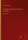 Gustav Schwab - Die schönsten Sagen des klassischen Alterthums