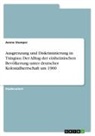 Aenne Stumper - Ausgrenzung und Diskriminierung in Tsingtau. Der Alltag der einheimischen Bevölkerung unter deutscher Kolonialherrschaft um 1900