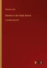 Hermann Löns - Dahinten in der Haide; Roman