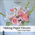 Marlene Birkmann - Making Paper Flowers from Crepe Paper