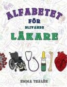 Emma Thalén - Alfabetet för blivande läkare