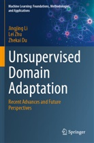 Zhekai Du, Jingjing Li, Lei Zhu - Unsupervised Domain Adaptation