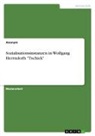 Anonym, Anonymous - Sozialisationsinstanzen in Wolfgang Herrndorfs "Tschick"