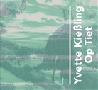 Stephanie Bunk, Yvette Kießling - Yvette Kießling