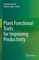Narendra Kumar, Singh, Hukum Singh - Plant Functional Traits for Improving Productivity