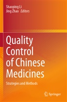 Shaoping Li, Zhao, Jing Zhao - Quality Control of Chinese Medicines