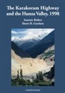 Annette Bräker, Horst H. Geerken - The Karakorum Highway and the Hunza Valley, 1998