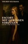 Thurid Neumann - Escort mit gewissen Vorzügen