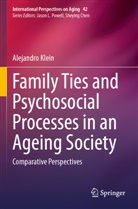 Alejandro Klein - Family Ties and Psychosocial Processes in an Ageing Society